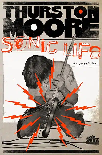Music Books Sonic Life a Memoir