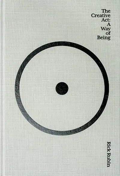 Music Books The Creative Act- A Way of Being